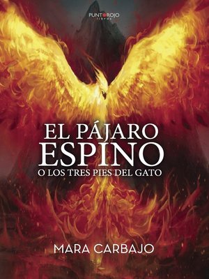 cover image of El PÁJARO ESPINO O LOS TRES PIES DEL GATO